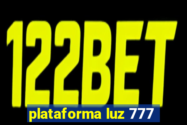 plataforma luz 777